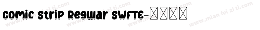 Comic Strip Regular SWFTE字体转换